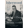 Isherwood on Writing: The Complete Lectures in California