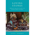 Loving Stones: Making the Impossible Possible in the Worship of Mount Govardhan