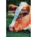 Masterminding Nature: The Breeding of Animals, 1750-2010