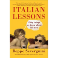 Italian Lessons: Fifty Things We Know about Life Now