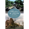 Meridian Hill: A History