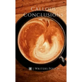 Callous Conclusions