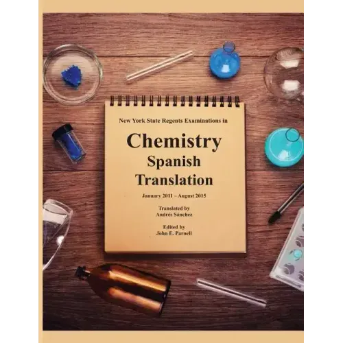 New York State Regents Examinations in Chemistry: Spanish Translation