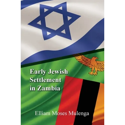 Early Jewish Settlement in Zambia