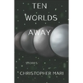 Ten Worlds Away