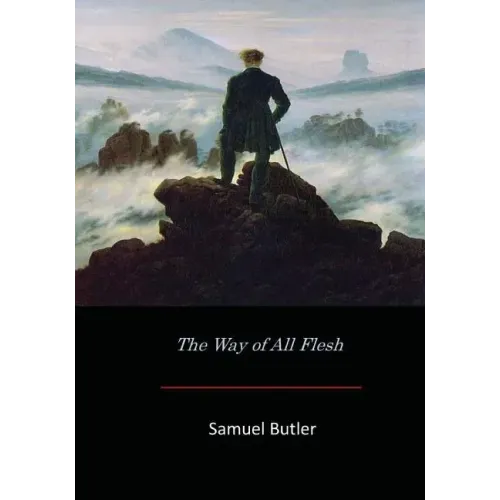 The Way of All Flesh