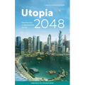Utopia 2048: Journey into a regenerative future