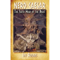 Nero Caesar: The Sixth Head of the Beast
