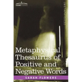 Metaphysical Thesaurus of Positive and Negative Words