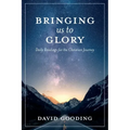 Bringing Us To Glory: Daily Readings for the Christian Journey