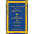 The Flower Adornment Sutra (Bilingual) - Volume Two: An Annotated Translation of the Avataṃsaka Sutra with "A Commentarial Synopsis of the Flowe