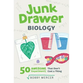 Junk Drawer Biology: 50 Awesome Experiments That Don't Cost a Thing Volume 6
