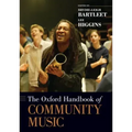 The Oxford Handbook of Community Music