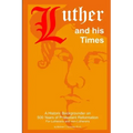 Luther and his Times
