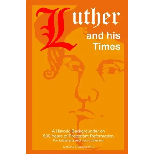 Luther and his Times