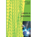 Careers in Welding