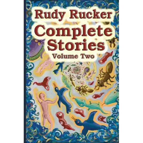 Complete Stories, Volume Two: 2007-2024