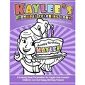 Kaylee's Birthday Coloring Book Kids Personalized Books: A Coloring Book Personalized for Kaylee that includes Children's Cut Out Happy Birthday Poste