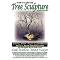 How To Create Tree Sculpture: Step By Step Instructions - Fully Illustrated