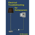 Electrical Troubleshooting for Homeowners