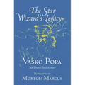 The Star Wizard's Legacy: Six Poetic Sequences