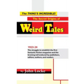 The Thing's Incredible! The Secret Origins of Weird Tales