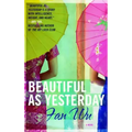 Beautiful as Yesterday