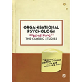 Organisational Psychology: Revisiting the Classic Studies
