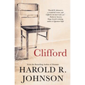 Clifford: A Memoir, a Fiction, a Fantasy, a Thought Experiment