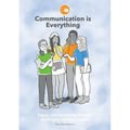 Communication is Everything