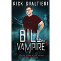 Bill The Vampire: A Vampire Horror Comedy