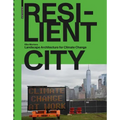 Resilient City: Landscape Architecture for Climate Change