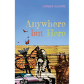 Anywhere But Here