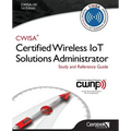 Cwisa-101: Certified Wireless Solutions Administrator