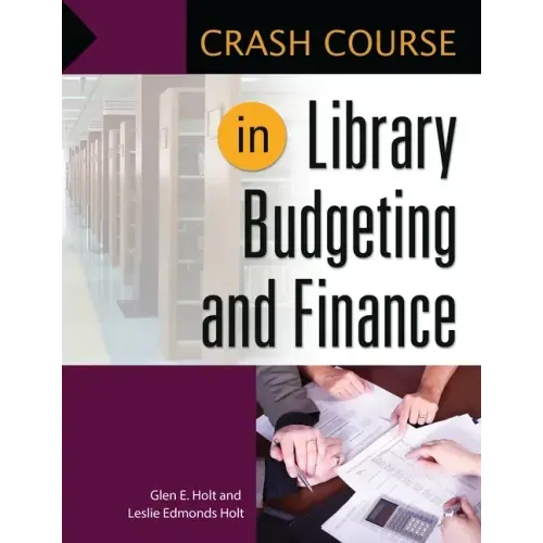 Crash Course in Library Budgeting and Finance