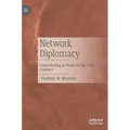Network Diplomacy: Contributing to Peace in the 21st Century
