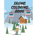 Skiing Coloring Book: Winter Sports For Kids Relaxation Winter Time For Adults
