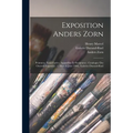 Exposition Anders Zorn: Peintures, eaux-fortes, aquarelles et sculptures: catalogue des oeuvres exposées (17 mai-16 juin 1906), Galeries Durand-Ruel