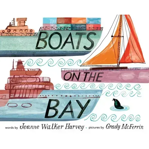 Boats on the Bay: A Picture Book