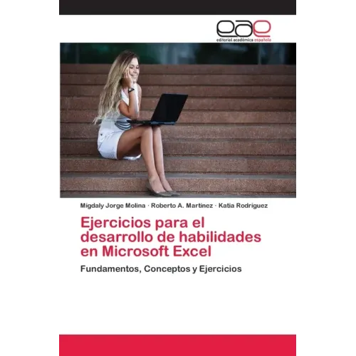 Ejercicios para el desarrollo de habilidades en Microsoft Excel