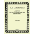 Arban´s complete celebrated method for the cornet: Volume 1