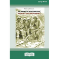 The Marines of Montford Point: America's First Black Marines [Standard Large Print 16 Pt Edition]