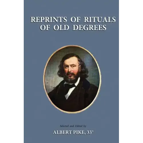 Reprints of Rituals of Old Degrees