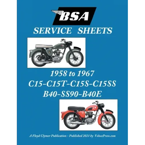 BSA C15-C15t-C15s-C15ss-B40-Ss90-B40e 'Service Sheets' 1958-1967