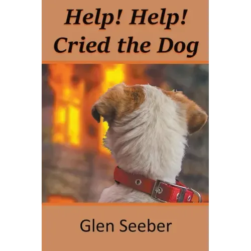 Help! Help! Cried the Dog