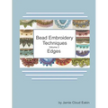 Bead Embroidery Techniques Volume 2 - Edges