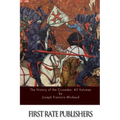 The History of the Crusades: All Volumes