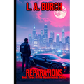 Reparations: Book Three Of The Masterminds Series