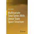 Multivariate Time Series with Linear State Space Structure
