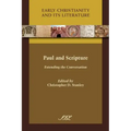 Paul and Scripture: Extending the Conversation